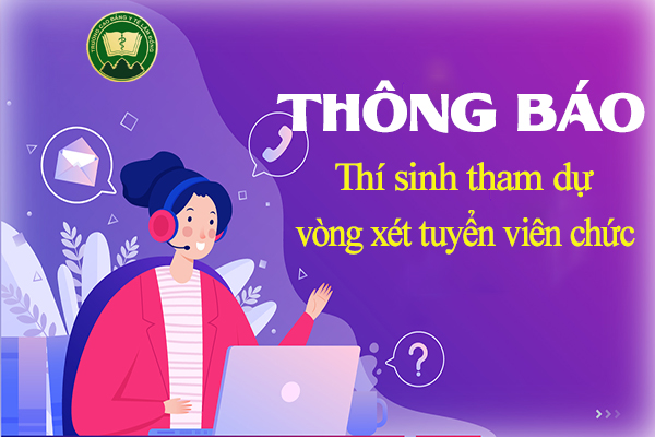 Thông báo danh sách thí sinh đủ điều kiện tham dự vòng 2 xét tuyển viên chức, năm 2021 và hoãn tổ chức thi vòng 2